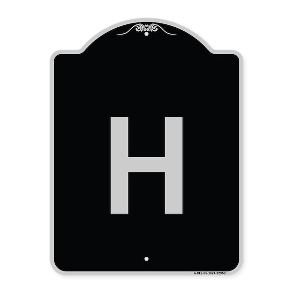 Signmission Sign with Letter H Heavy-Gauge Aluminum Architectural Sign, 24" x 18", BS-1824-22950 A-DES-BS-1824-22950 - main